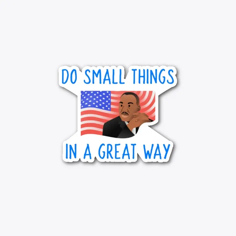 Do Small Things